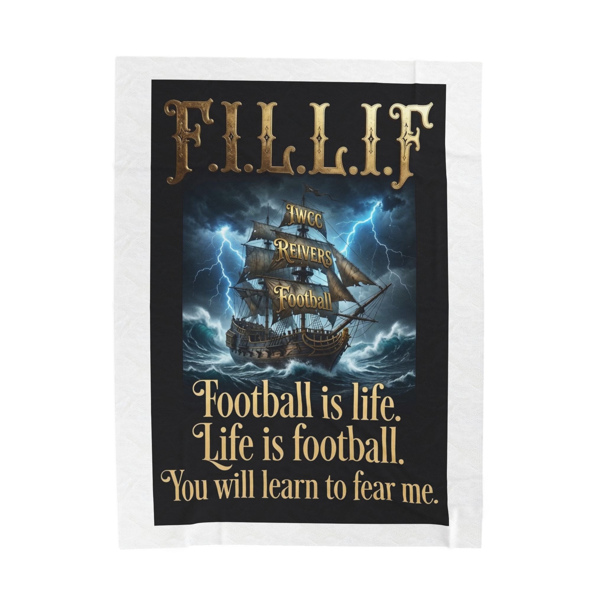 Football Is Life Velveteen Plush Blanket – Pirate Ship Design